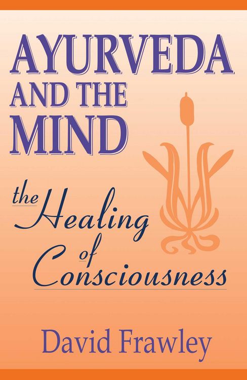 Produktbild: Ayurveda and the Mind