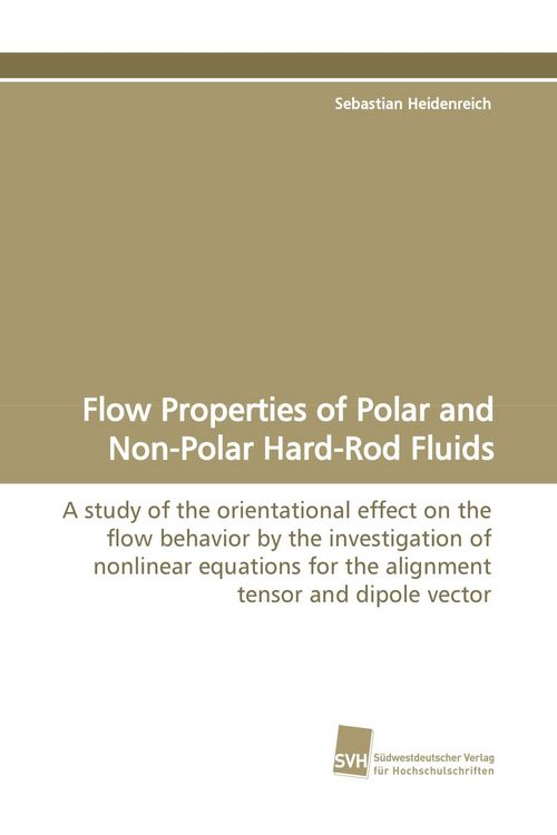 Produktbild: Flow Properties of Polar and Non-Polar Hard-Rod Fluids