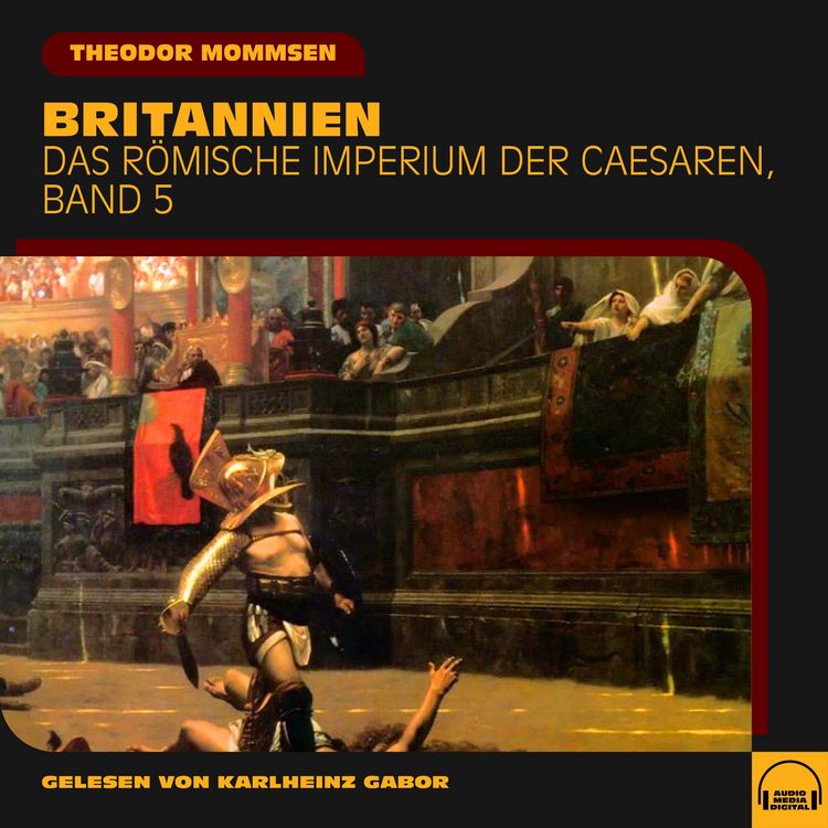 Produktbild: Britannien (Das R&ouml;mische Imperium der Caesaren, Band 5)