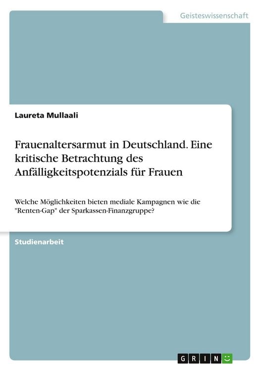 Produktbild: Frauenaltersarmut in Deutschland. Eine kritische Betrachtung des Anf&auml;lligkeitspotenzials f&uuml;r Frauen