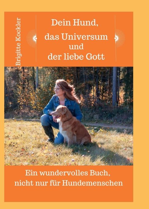 Produktbild: Dein Hund, das Universum und der liebe Gott
