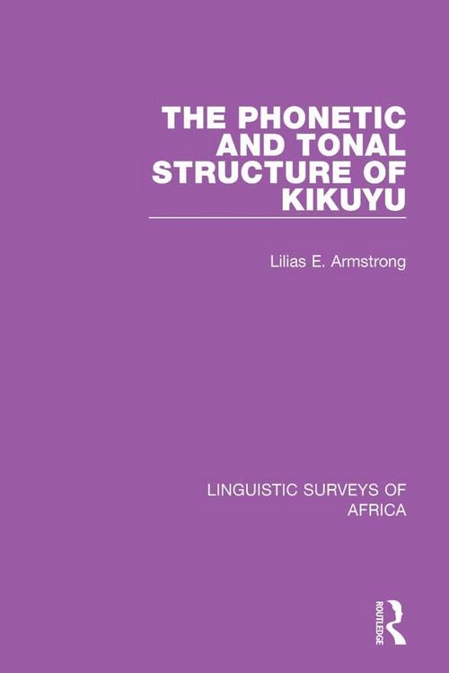 Produktbild: The Phonetic and Tonal Structure of Kikuyu
