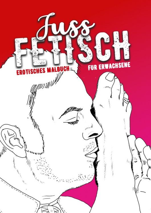 Produktbild: Fuss Fetisch erotisches Malbuch f&uuml;r Erwachsene