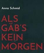 Produktbild: Als G&auml;b's Kein Morgen