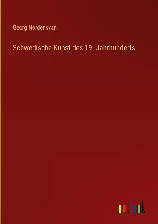 Produktbild: Schwedische Kunst des 19. Jahrhunderts