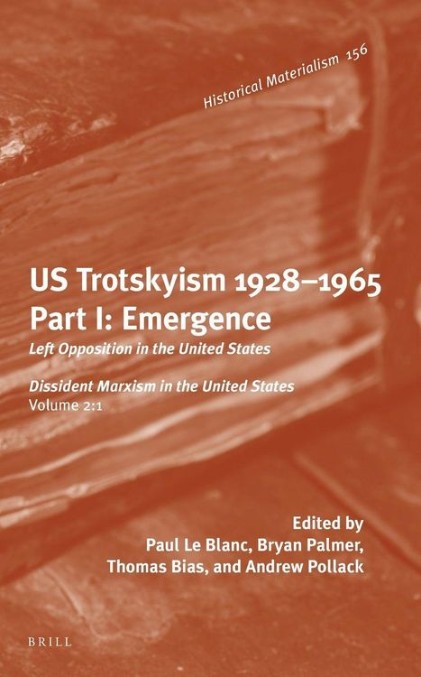 Produktbild: Us Trotskyism 1928-1965. Part I: Emergence