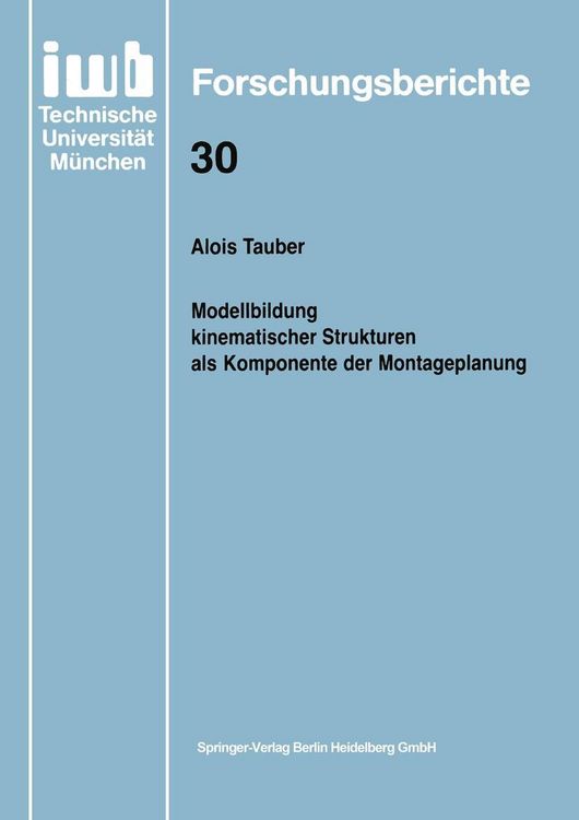 Produktbild: Modellbildung kinematischer Strukturen als Komponente der Montageplanung