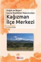 Produktbild: Dogal ve Beseri Cevre &Ouml;zellikleri Bakimindan Kagizman Ilce Merkezi
