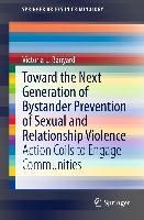 Produktbild: Toward the Next Generation of Bystander Prevention of Sexual and Relationship Violence