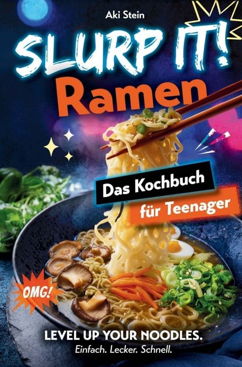 Produktbild: Slurp it! Ramen Kochbuch f&uuml;r Teenager
