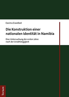 Produktbild: Die Konstruktion einer nationalen Identit&auml;t in Namibia