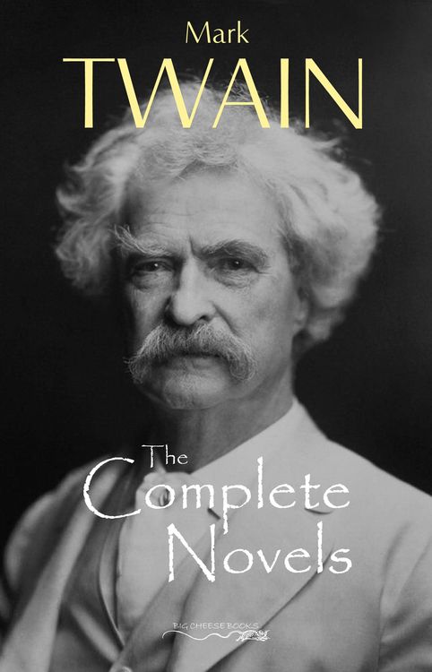 Produktbild: Mark Twain: The Complete Novels