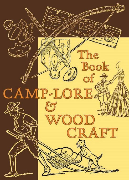 Produktbild: The Book of Camp-Lore & Woodcraft