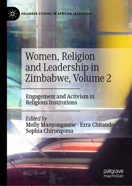 Produktbild: Women, Religion and Leadership in Zimbabwe, Volume 2