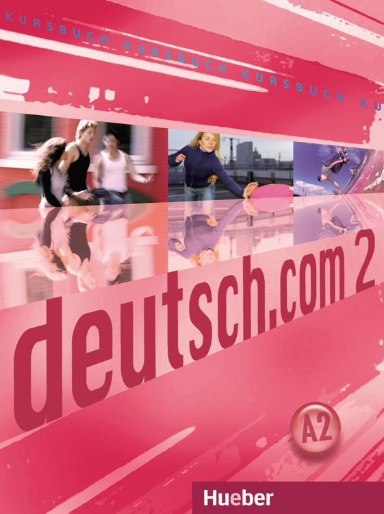 Produktbild: Deutsch.com 2. A2. Kursbuch