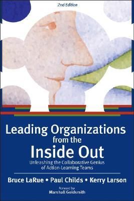 Produktbild: Leading Organizations from the Inside Out: Unleashing the Collaborative Genius of Action-Learning Teams