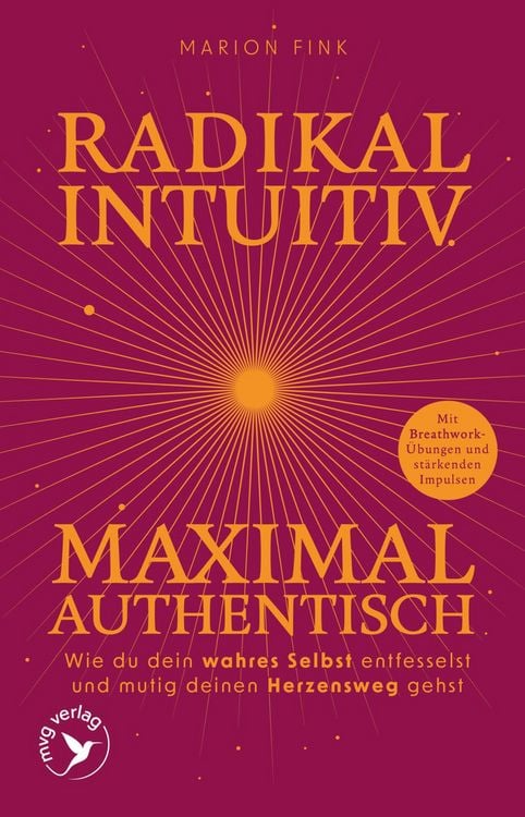 Produktbild: Radikal intuitiv & maximal authentisch
