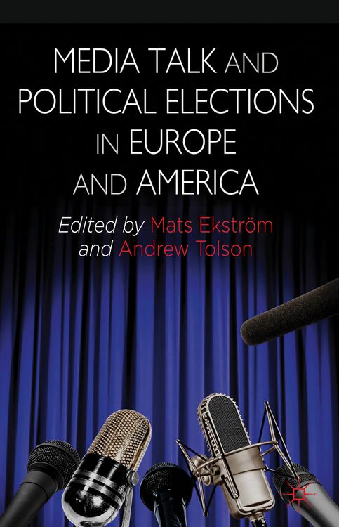 Produktbild: Media Talk and Political Elections in Europe and America