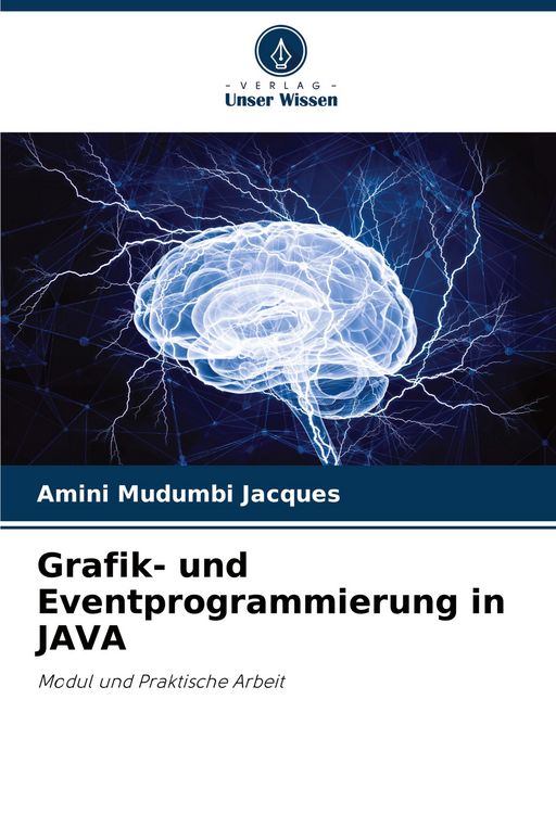 Produktbild: Grafik- und Eventprogrammierung in JAVA