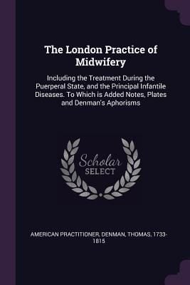 Produktbild: The London Practice of Midwifery