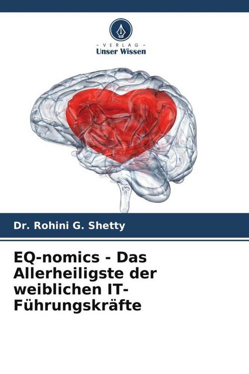 Produktbild: EQ-nomics - Das Allerheiligste der weiblichen IT-F&uuml;hrungskr&auml;fte
