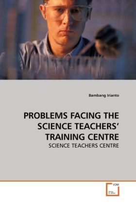 Produktbild: Irianto, B: Problems Facing The Science Teachers' Training C