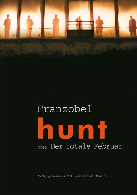 Produktbild: Hunt oder Der totale Februar