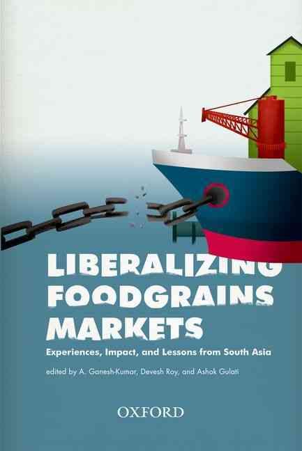 Produktbild: Ganesh-Kumar, A: Liberalizing Foodgrains Markets