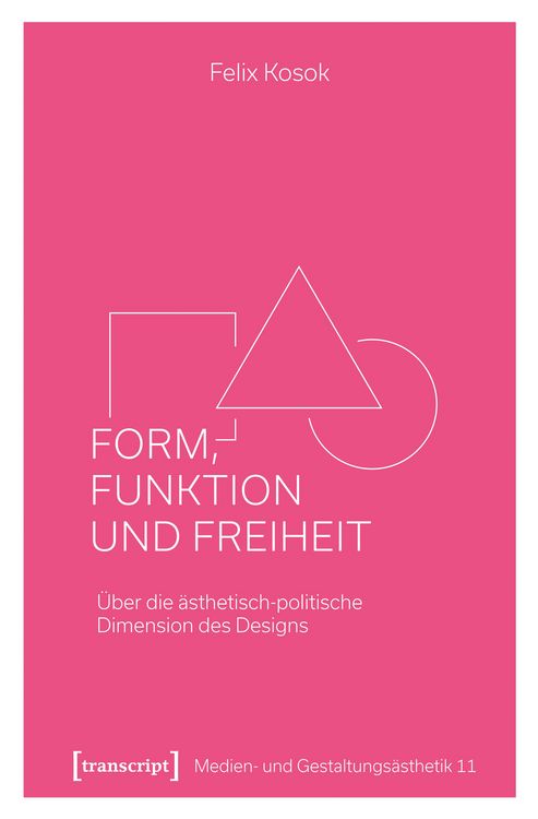 Produktbild: Form, Funktion und Freiheit