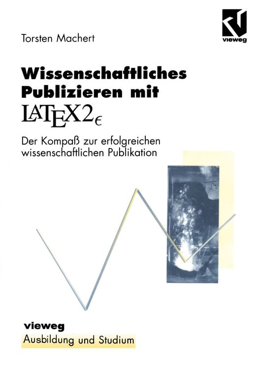 Bild vom Artikel Wissenschaftliches Publizieren mit LaTex 2∈ vom Autor Thorsten Machert