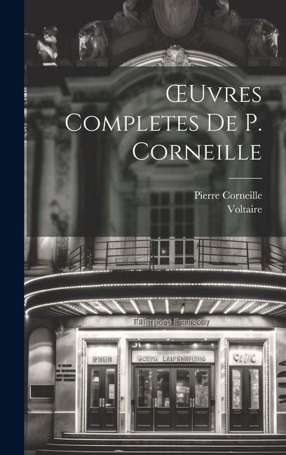 Produktbild: OEuvres Completes De P. Corneille