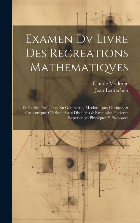 Produktbild: Examen Dv Livre Des Recreations Mathematiqves