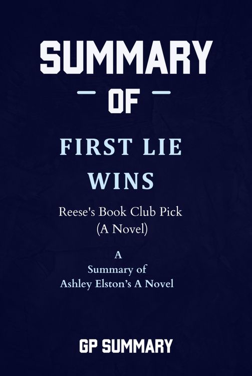 Produktbild: Summary of First Lie Wins by Ashley Elston