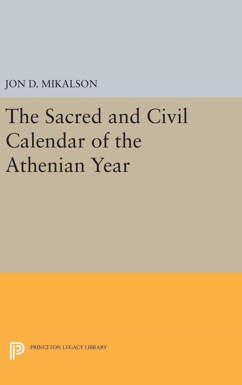 Produktbild: The Sacred and Civil Calendar of the Athenian Year
