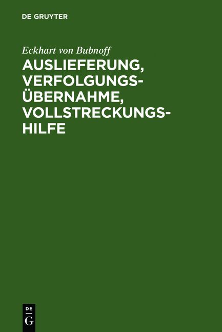 Produktbild: Auslieferung, Verfolgungs&uuml;bernahme, Vollstreckungshilfe