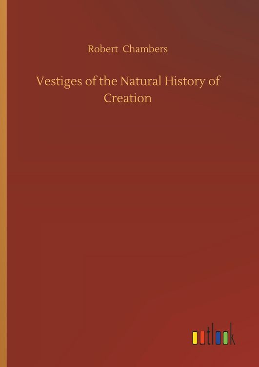 Produktbild: Vestiges of the Natural History of Creation