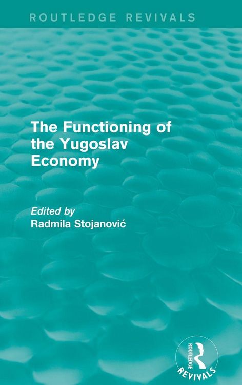 Produktbild: The Functioning of the Yugoslav Economy