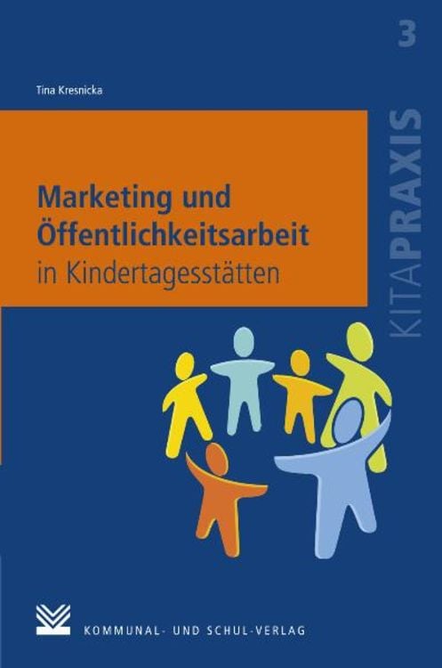 Produktbild: Marketing und &Ouml;ffentlichkeitsarbeit in Kindertagesst&auml;tten