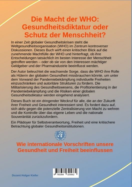 Produktbild: Die Macht der WHO: Gesundheitsdiktatur oder Schutz der Menschheit?