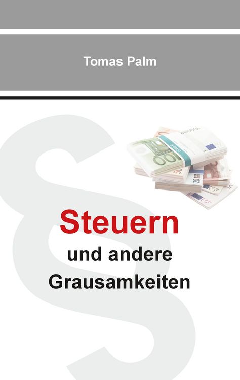 Produktbild: Steuern und andere Grausamkeiten