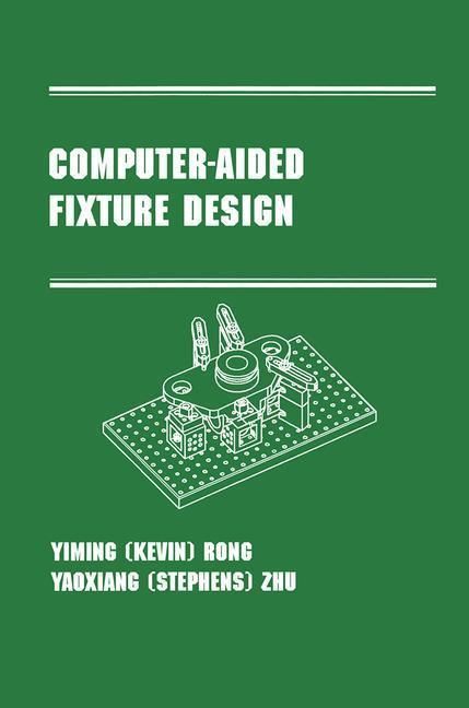 Produktbild: Rong, Y: Computer-Aided Fixture Design