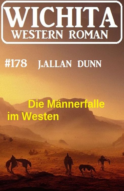 Produktbild: Die M&auml;nnerfalle im Westen: Wichita Western Roman 178