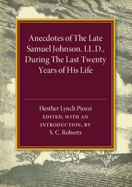 Produktbild: Anecdotes of the Late Samuel Johnson, During the Last Twenty Years of his Life, by Hesther Lynch Piozzi