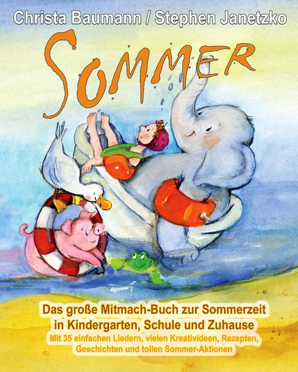 Produktbild: Sommer - Das gro&szlig;e Mitmach-Buch zur Sommerzeit in Kindergarten, Schule und Zuhause