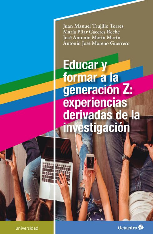 Produktbild: Educar y formar a la generaci&oacute;n Z: experiencias derivadas de la investigaci&oacute;n