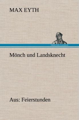 Produktbild: M&ouml;nch und Landsknecht