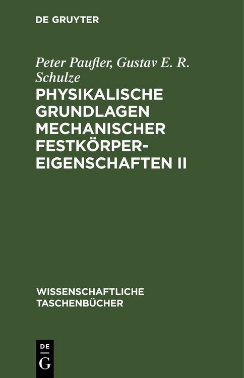 Produktbild: Physikalische Grundlagen mechanischer Festk&ouml;rpereigenschaften II