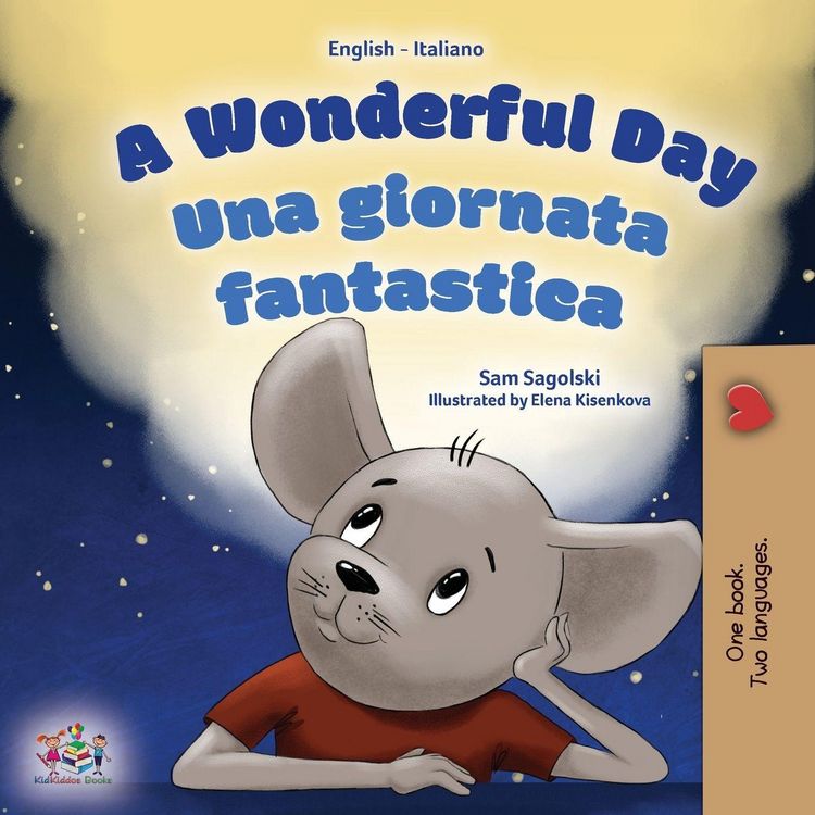 Produktbild: A Wonderful Day (English Italian Bilingual Book for Kids)