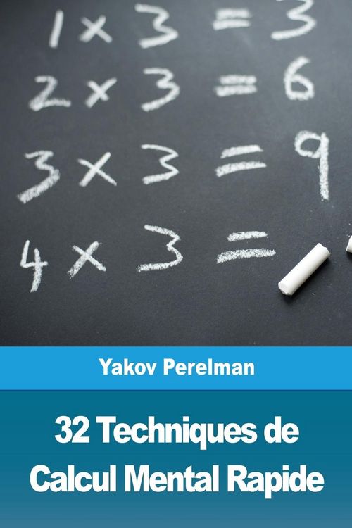 Produktbild: 32 Techniques de Calcul Mental Rapide