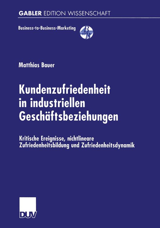 Produktbild: Kundenzufriedenheit in industriellen Gesch&auml;ftsbeziehungen